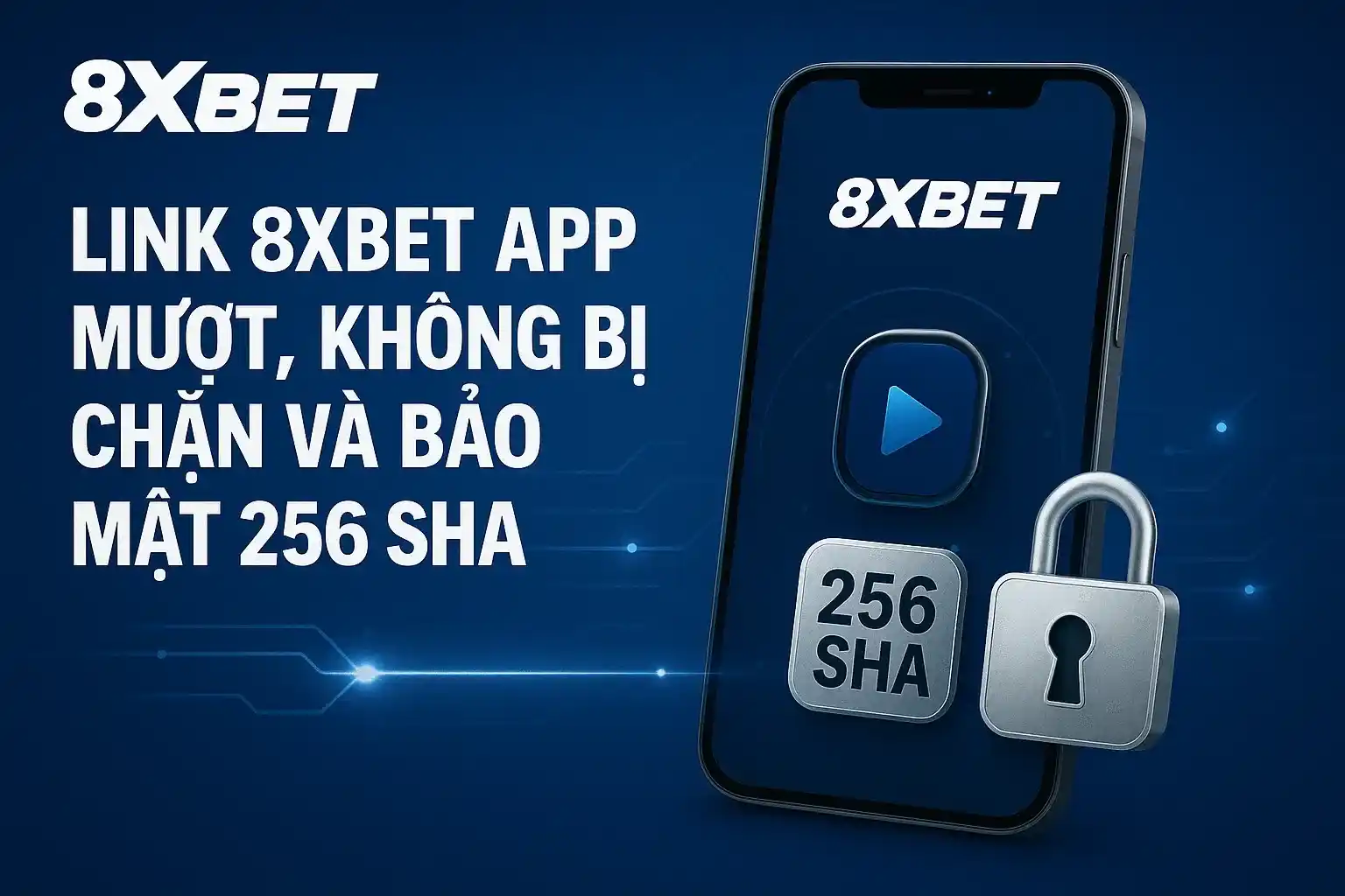 link 8xbet mượt bảo mật cao